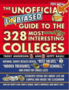 The Unofficial, Biased Guide to the 328 Most Interesting Colleges cover.